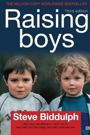 Imagen del vendedor de Raising Boys: Why Boys Are Different - And How To Help Them Become Happy And Well-Balanced Men a la venta por WeBuyBooks