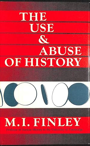 Immagine del venditore per The Use and Abuse of History venduto da M Godding Books Ltd