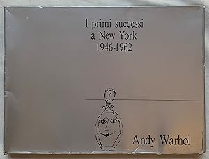Bild des Verkufers fr I primi successi a New York 1942-1962. Success is a job in New York. The Early Art and Business of Andy Warhol zum Verkauf von Studio Bibliografico Marini