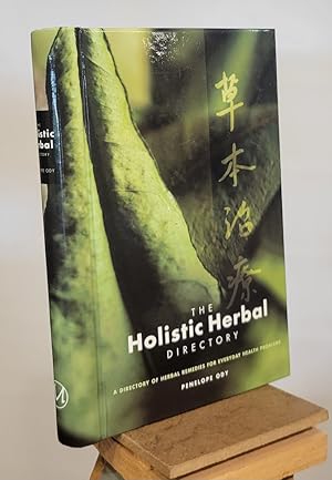 The Holistic Herbal Directory: A Directory of Herbal Remedies for Everyday Health Problems