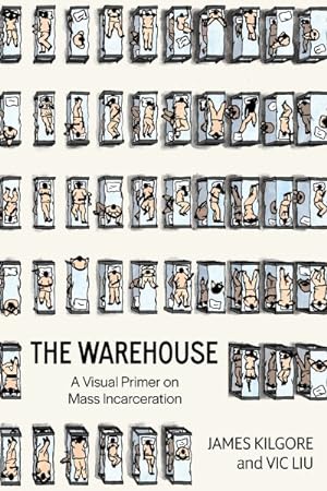 Bild des Verkufers fr Warehouse : A Visual Primer on Mass Incarceration zum Verkauf von GreatBookPrices