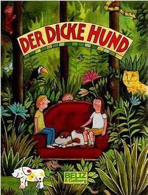 Der dicke Hund - Bilder, Geschichten, Gedichte, Rätsel, Märchen, Berichte, Erzählungen, Comics, Z...