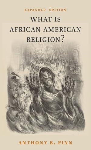 Seller image for What Is African American Religion? for sale by GreatBookPrices