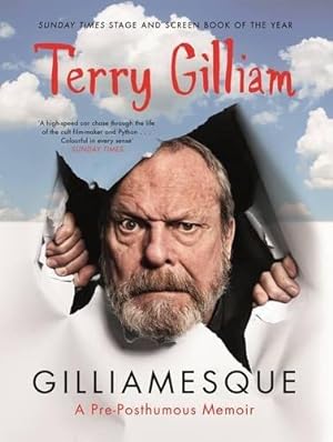 Seller image for Gilliamesque: A Pre-Posthumous Memoir for sale by WeBuyBooks