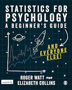 Bild des Verkufers fr Statistics for Psychology: A Guide for Beginners (and everyone else) zum Verkauf von WeBuyBooks