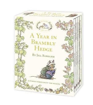 Seller image for A Year in Brambly Hedge: The gorgeously illustrated childrens classics delighting kids and parents for over 40 years! for sale by WeBuyBooks 2