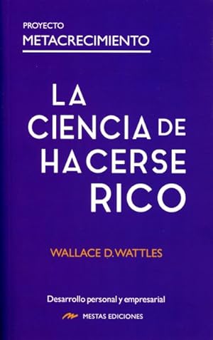 Seller image for La ciencia de hacerse rico/ The Science of Getting Rich -Language: Spanish for sale by GreatBookPrices