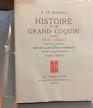 Histoire d'un Grand Coquin nommé Don Pablo » traduite de l'espagnol par Rétif de La Bretonne et d...