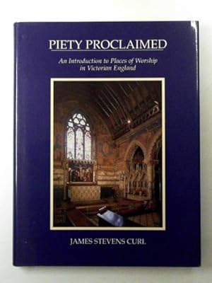 Seller image for Piety proclaimed: an introduction to places of worship in Victorian England for sale by Cotswold Internet Books