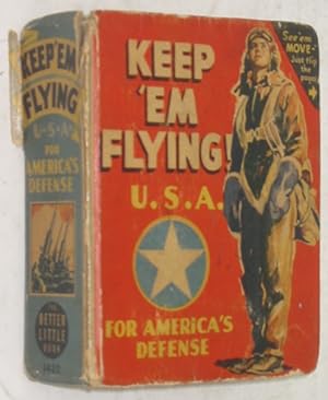 Keep 'Em Flying U.S.A. For America's Defense