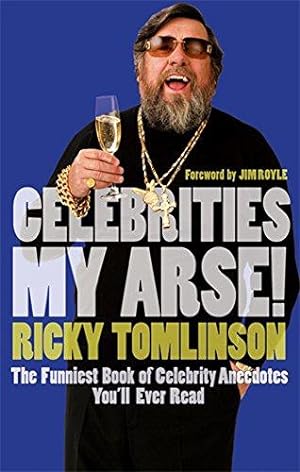 Imagen del vendedor de Celebrities My Arse! a la venta por WeBuyBooks 2