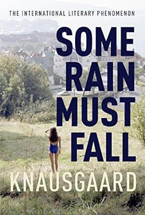 Bild des Verkufers fr Some Rain Must Fall: My Struggle Book 5 (Knausgaard) zum Verkauf von WeBuyBooks