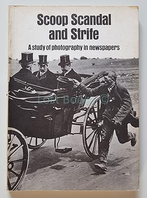 Scoop, Scandal and Strife: Study of Newspaper Photography