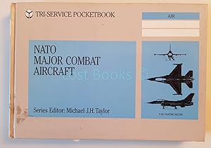 NATO Major Combat Aircraft (A Tri-Service Pocketbook)
