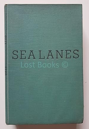 Sea Lanes, Mans Conquest of the Ocean