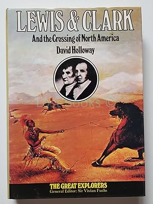 Seller image for Lewis and Clark and the Crossing of North America for sale by All Lost Books