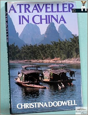 Bild des Verkufers fr A Traveller in China zum Verkauf von BookLovers of Bath