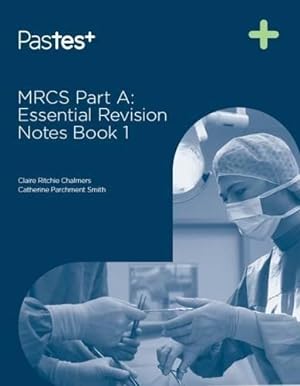 Seller image for MRCS Part A: Essential Revision Notes Book 1 for sale by WeBuyBooks