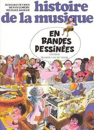 Bild des Verkufers fr Histoire de la musique en bandes dessin??es by Bernard Deyries (1995-06-01) zum Verkauf von Ammareal