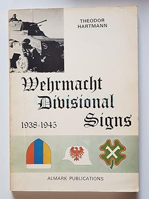 Imagen del vendedor de Wehrmacht Divisional Signs, 1938-45 a la venta por All Lost Books
