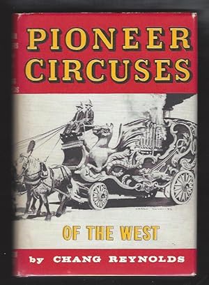 Pioneer Circuses of the West; (Signed)