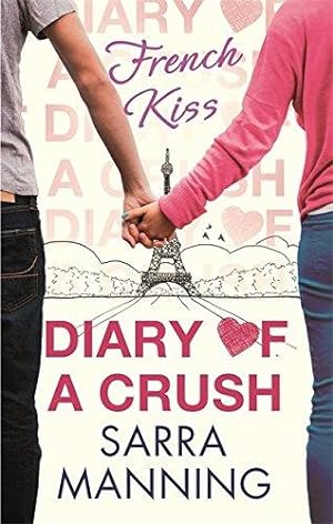 Seller image for Diary of a Crush: French Kiss: 01 for sale by WeBuyBooks