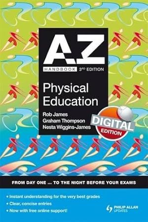 Bild des Verkufers fr A-Z Physical Education Handbook + Online 3rd Edition (Complete A-Z) zum Verkauf von WeBuyBooks