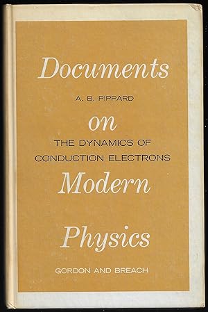 DOCUMENTS on MODERN PHYSICS - the DYNAMICS of CONDUCTION ELECTRONS