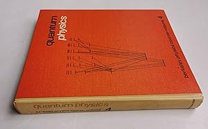 QUANTUM PHYSICS - berkeley physics course - Volume 4