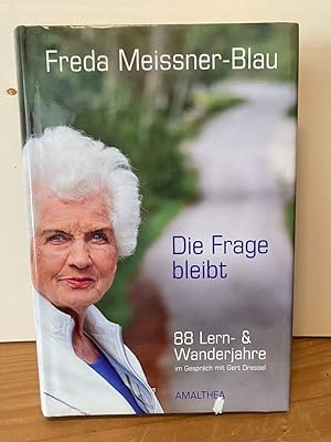 Die Frage beibt. 88 Lern- und Wanderjahre. Im Gespräch mit Gert Dressel