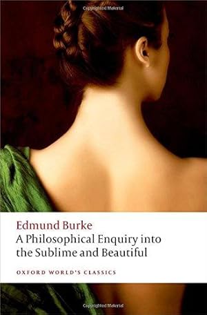 Bild des Verkufers fr A Philosophical Enquiry into the Origin of our Ideas of the Sublime and the Beautiful 2/e (Oxford World's Classics) zum Verkauf von WeBuyBooks