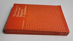THE THEORY OF ELECTRIC AND MAGNETIC SUSCEPTIBILITIES