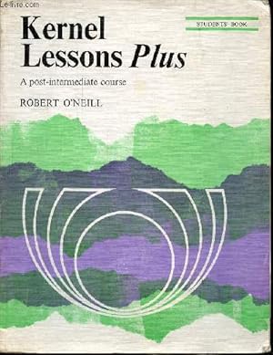 Seller image for Kernel Lessons Plus - A post-intermediate course - Students book. for sale by Le-Livre