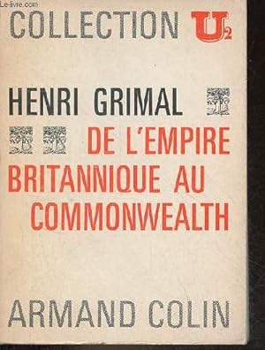 Seller image for De l'empire britannique au Commonwealth - Collection U2 n142. for sale by Le-Livre