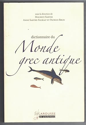 Seller image for Dictionnaire du monde grec antique. for sale by Rometti Vincent
