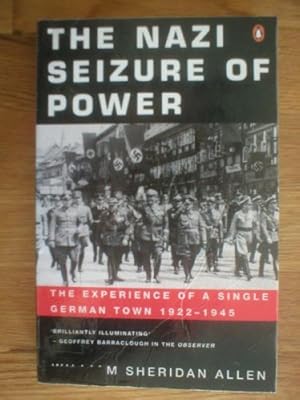 Bild des Verkufers fr The Nazi Seizure of Power: The Experience of a Single German Town 1922-45 zum Verkauf von WeBuyBooks 2