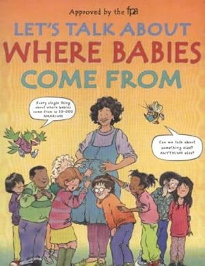 Seller image for Let's Talk About Where Babies Come from for sale by WeBuyBooks