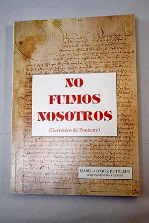 Seller image for No fuimos nosotros for sale by Alcan Libros