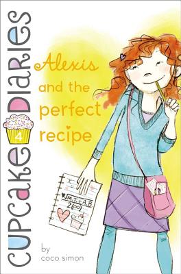 Seller image for Alexis and the Perfect Recipe (Hardback or Cased Book) for sale by BargainBookStores