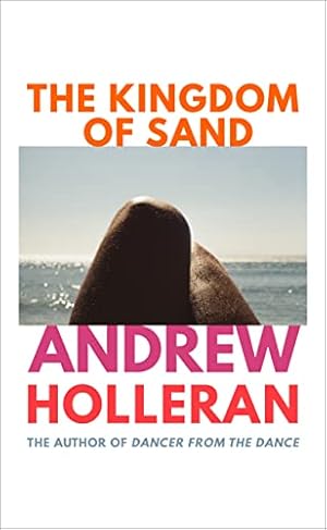 Bild des Verkufers fr The Kingdom of Sand: the exhilarating new novel from the author of Dancer from the Dance zum Verkauf von WeBuyBooks
