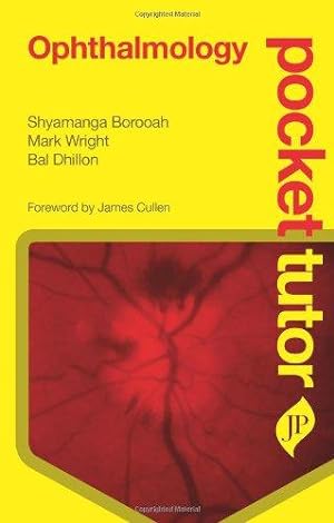 Seller image for Pocket Tutor Ophthalmology: Third Edition for sale by WeBuyBooks