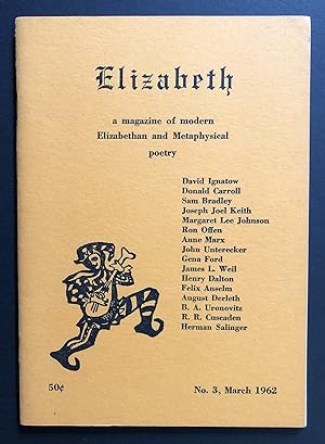 Imagen del vendedor de Elizabeth : A Magazine of Modern Elizabethan and Metaphysical Poetry 3 (March 1962) a la venta por Philip Smith, Bookseller