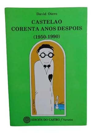 Castelao Corenta Anos Despois ( 1950-1990 )