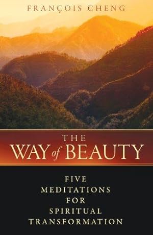 Seller image for Way of Beauty: Five Meditations for Spiritual Transformation for sale by WeBuyBooks