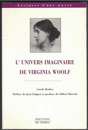 L'Univers imaginaire de Virginia Woolf.