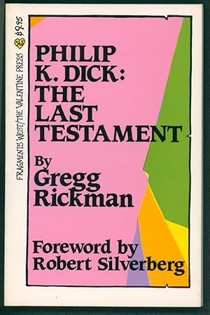 Seller image for Philip K. Dick: The Last Testament for sale by Parigi Books, Vintage and Rare