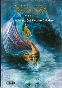 Seller image for La Travesia Del Viajero Del Alba (las Crnicas De Narnia) for sale by lisarama