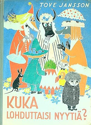 Seller image for Kuka lohduttaisi nyytia (Who Will Comfort Toffle) for sale by Wonder Book
