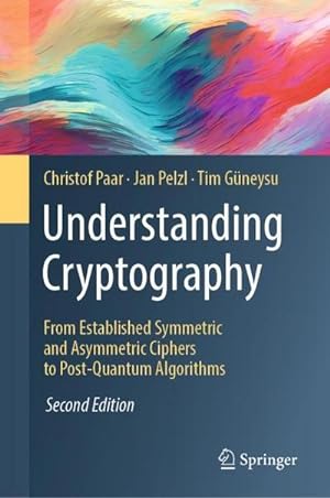 Seller image for Understanding Cryptography for sale by BuchWeltWeit Ludwig Meier e.K.