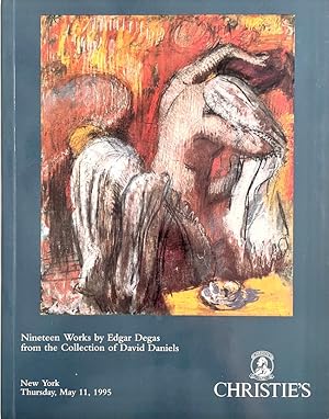Nineteen Works by Edgar Degas from the Collection of David Daniels New York Thursday May 11, 1995...